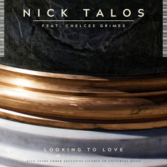 Looking To Love (feat. Chelcee Grimes)