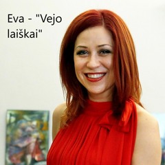 Eva - Vejo Laiškai 2021