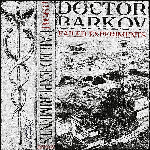 Dr. Barkov - Failed Experiments (Full Tape)