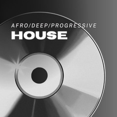 Afro/Deep/Progressive House Mix
