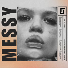 Lola Young - Messy (Framed Stories Remix)