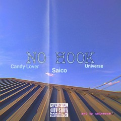 No Hook [Feat. Candy lover & Universe]