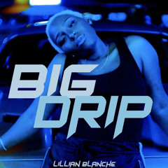 BIG DRIP Freestyle
