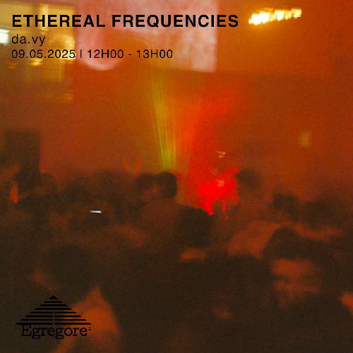 da.vy - Ethereal frequencies (Mai 2025)