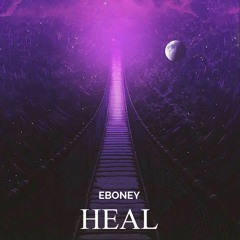 Heal - Eboney
