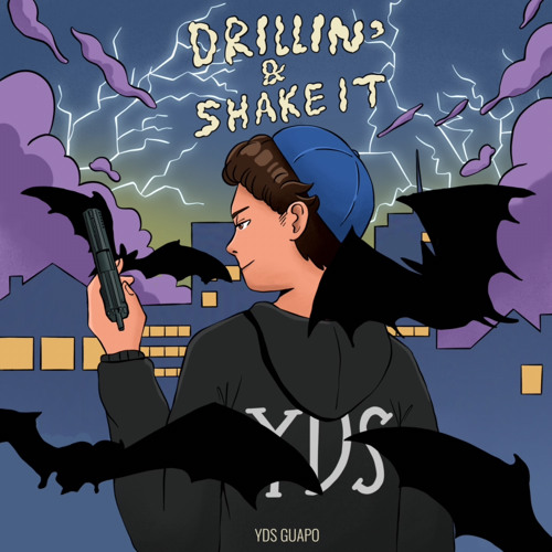 #YDS GUAPO - DRILLIN & SHAKE IT