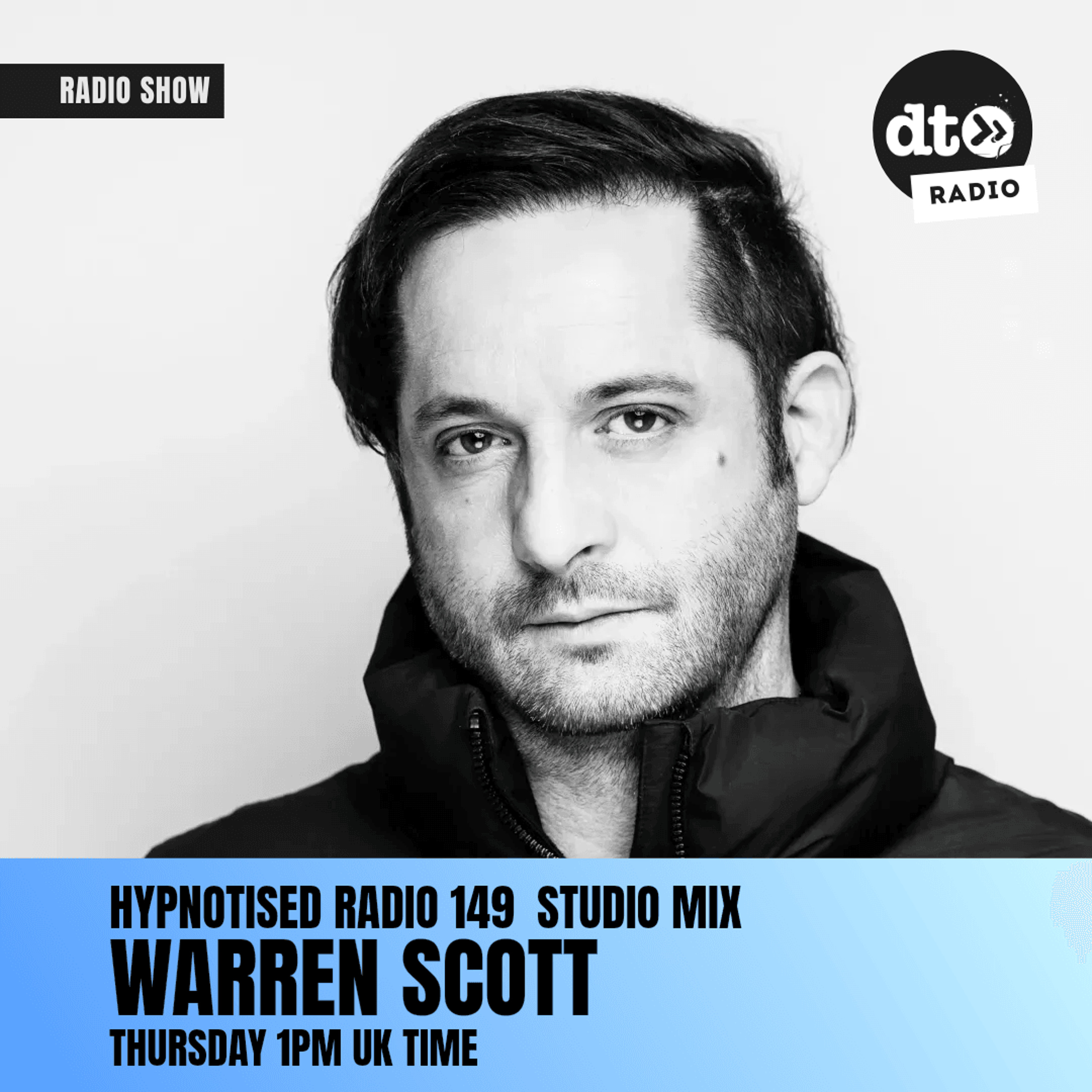 Hypnotised Radio 149 Warren Scott Studio Mix