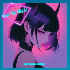 Yoasobi " Into The Night  " DHs CHILD SYNTHWAVE EDITs