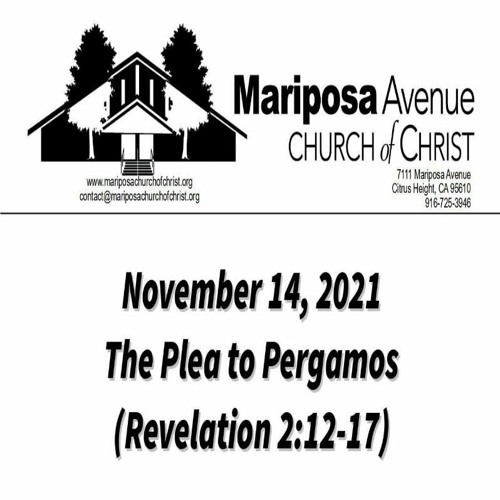 2021-11-14 - The Plea To Pergamos (Rev 2:12-17) - Nathan Franson