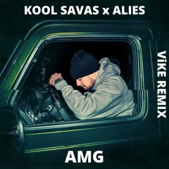 Kool Savas X Alies - AMG (ViKE Remix) [SNIPPED] [DL = UNFILTERED VERSION]