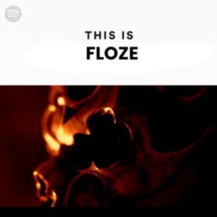 This Is: FLOZE