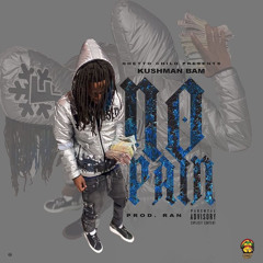Kushman Bam - No Pain