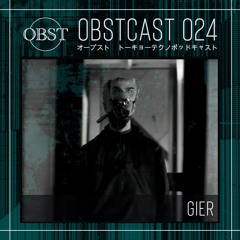 OBSTCAST 024 >>> Gier