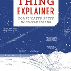 [ACCESS] EBOOK 📤 Thing Explainer: Complicated Stuff in Simple Words by Randall Munro