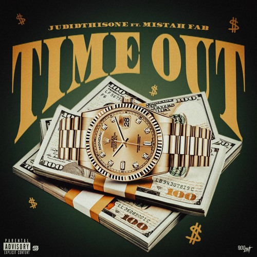 Judidthisone & Mistah F.A.B. - Time Out