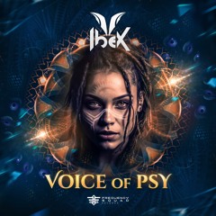 IbeX - Voice Of Psy (Original Mix)