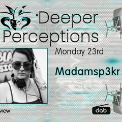 MadamSp3kr Mix for Deeper Perceptions