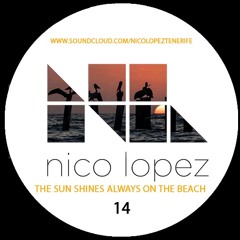 THE SUN ALWAYS SHINES ON THE BEACH.(SUNSET CLASSICS EDITION 14) (NICO LOPEZ)