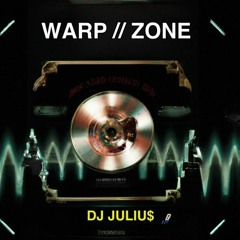 WARP // ZONE  - DJ JULIU$ [FREE]