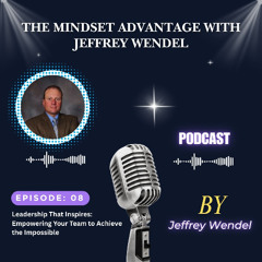 Leadership That Inspires: Empowering Your Team to Achieve the Impossible