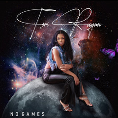 Tori Raynn - No Games