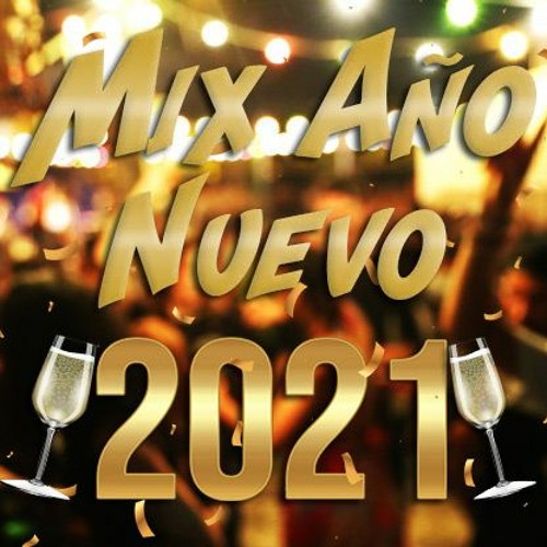 Mix Año Nuevo 2021(Dákiti, Hawái, Mi Cuarto, Reloj, Jeans, BICHOTA, Tattoo, Agua, etc)Reguetón 2020