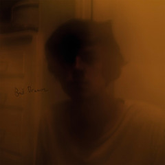 Bad Dream