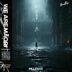 Pillzaxx - WE ARE MāORI