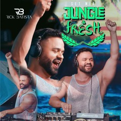 JUNGLE FRESH-RICK BATISTA -LIVESET