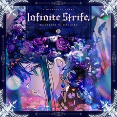 【Arcaea】Infinite Strife - BlackYooh Vs. Siromaru