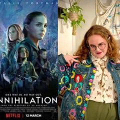 Annihilation with Katie Bowman