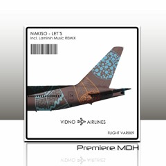 PREMIERE: Nakiso - Just [Vidno Airlines Records]
