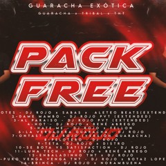PACK FREE - GUARACHA x TRIBAL x TNT (DJ ROJO) 🇲🇽🇨🇱