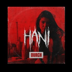 DURCH podcast No 105 - Hani