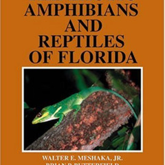 [GET] KINDLE 📦 The Exotic Amphibians and Reptiles of Florida by  Walter E. Meshaka,B