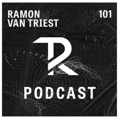 Ramon van Triest: Podcast Set 101