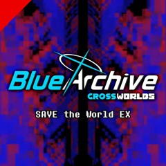 EX2 - SAVE the World EX