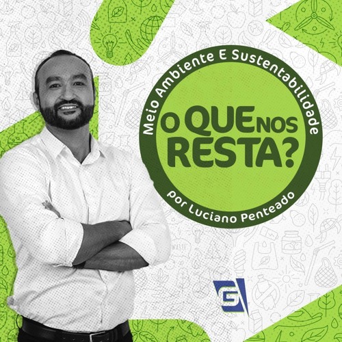 Stream episode O Que Nos Resta? #01 - Meio Ambiente E Sustentabilidade by  Jornal da Gazeta podcast | Listen online for free on SoundCloud