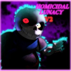 HOMICIDAL LUNACY (Cover/Take) V2