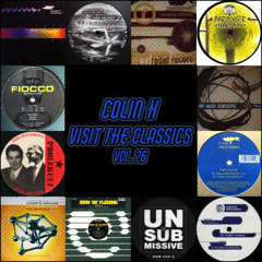 Colin H - Visit The Classics 26 (100% Vinyl - 90s Trance/Hard Trance)
