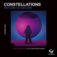 Return To Saturn - Constellations (Original Mix)