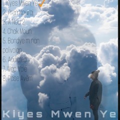 Kiyes Mwen Ye