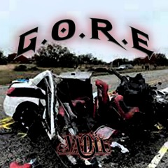 G.O.R.E [400 FREEBIE]