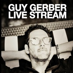 Guy Gerber Livestream 25/04/2020