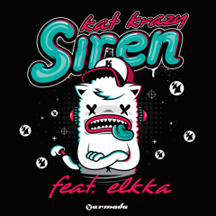 Kat Krazy feat. elkka - Siren (Extended Mix)