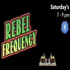 SOLID ROCK - Rebel Frequency week 4