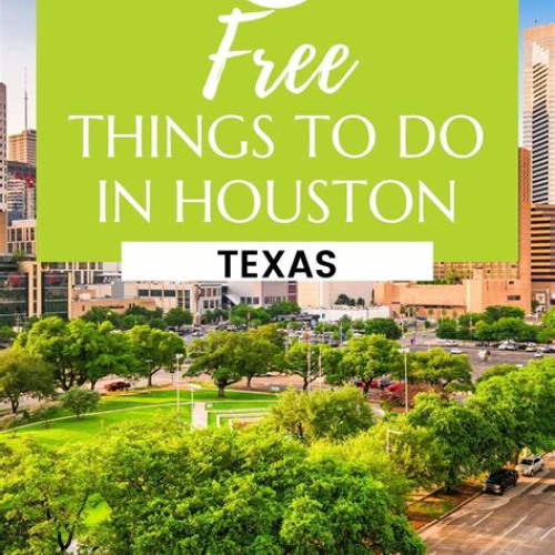Best Free Things To Do In Houston Tuesday Tours Reviews