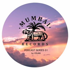Mumbai Records Podcast Series 01 by Yöurr