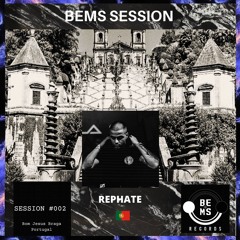 BEMS SESSION 002 - REPHATE