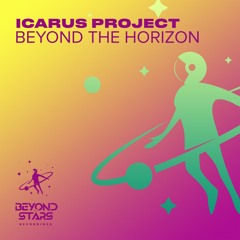 Icarus Project - Beyond The Horizon [Beyond The Stars Reborn]